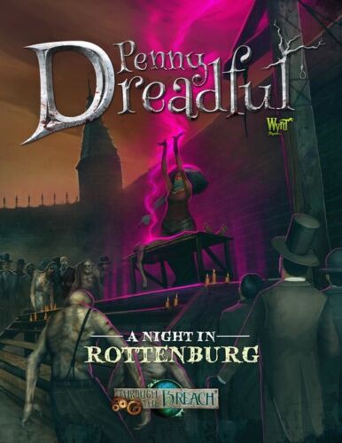 A Night in Rottenburg: Through the Breach Penny Dreadful