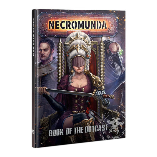 Book of The Outcast: Necromunda