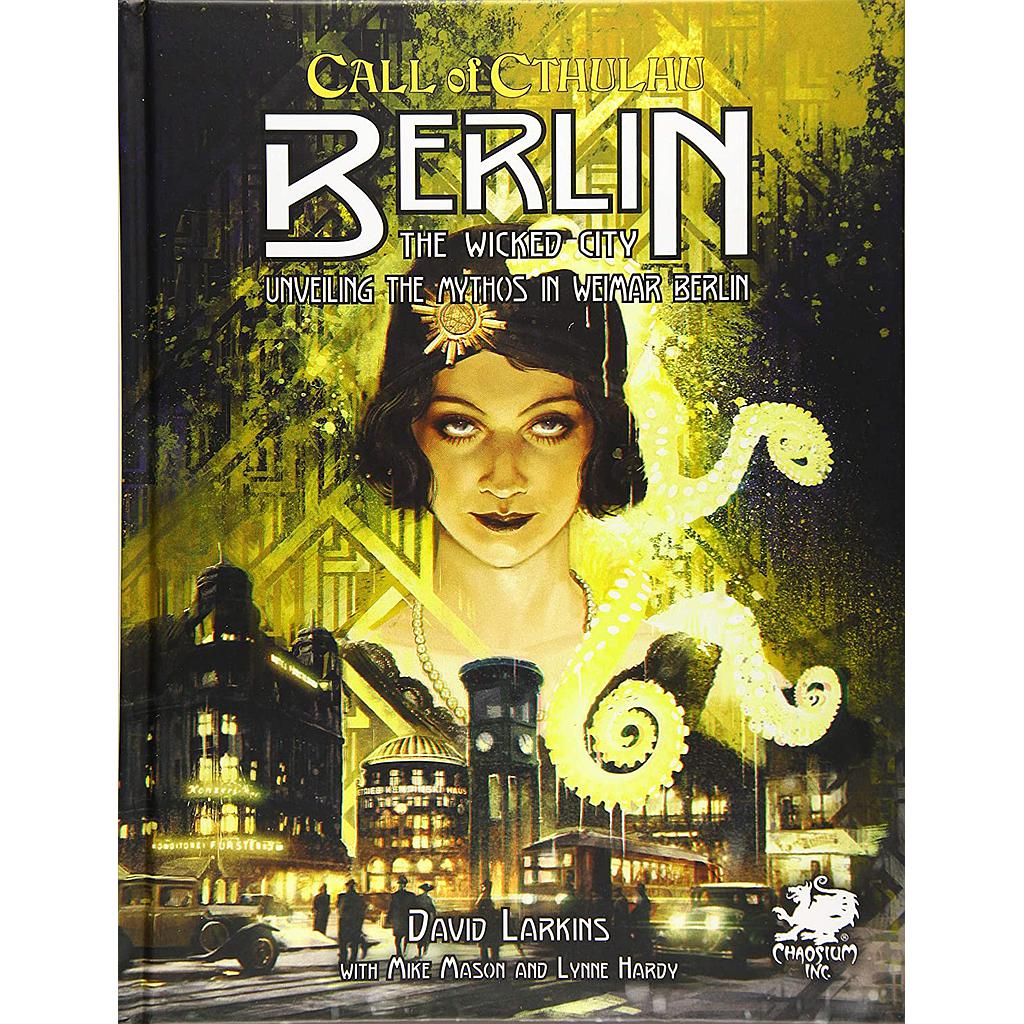 Berlin: The Wicked City 7th Edition: Call of Cthulhu