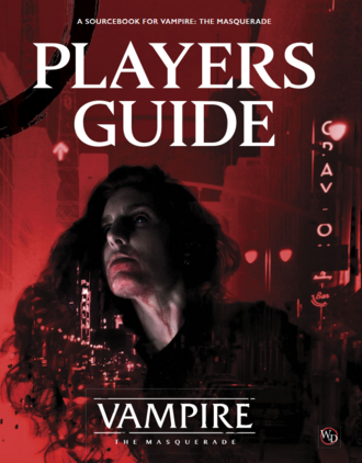 Player's Guide - Vampire: The Masquerade 5th Edition