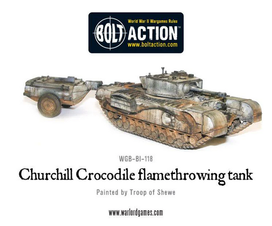 Churchill Crocodile Flamethrowing Tank: Bolt Action