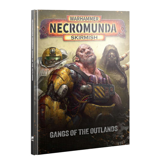 Gangs Of The Outlands: Necromunda