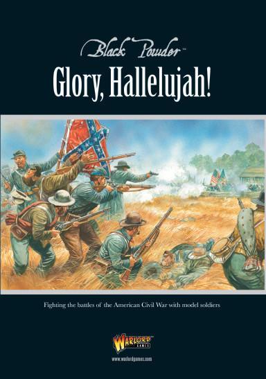Glory Hallelujah!: Black Powder American Civil War