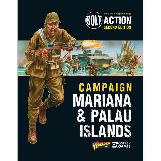 Mariana & Palau Islands Campaign Book: Bolt Action