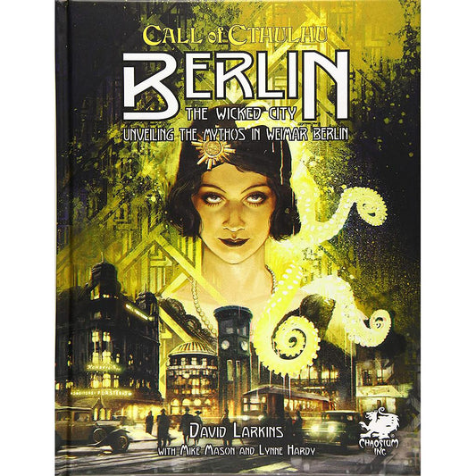 Berlin: The Wicked City 7th Edition: Call of Cthulhu