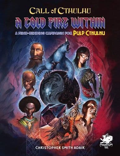 A Cold Fire Within 7th Edition: Call of Cthulhu