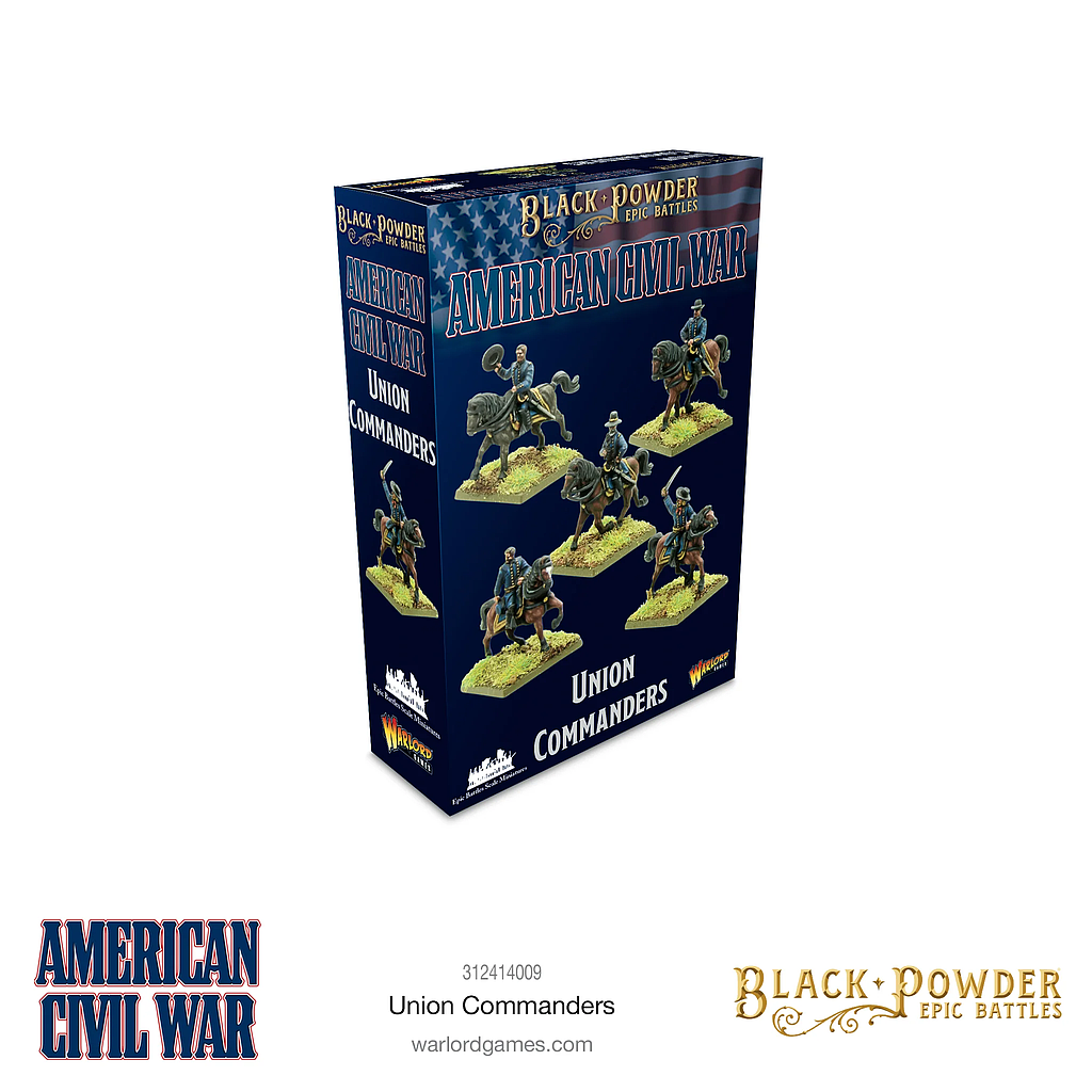 American Civil War Union Commanders: Black Powder Epic Battles