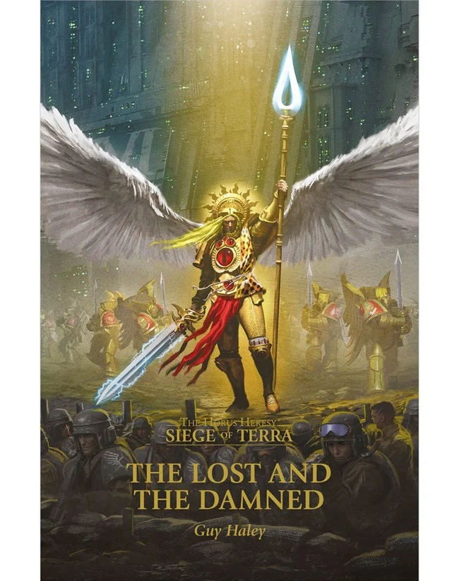 Horus Heresy: Siege of Terra: The Lost And The Damned