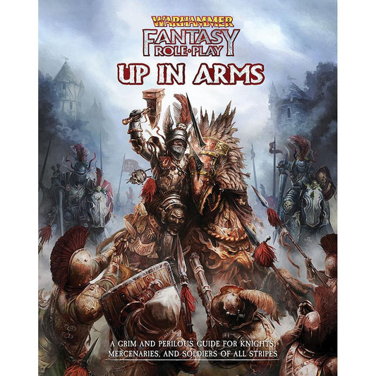 Warhammer Fantasy Roleplay Fourth Edition: Up in Arms