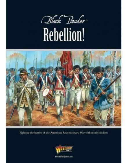 Rebellion!: Black Powder American War of Independence